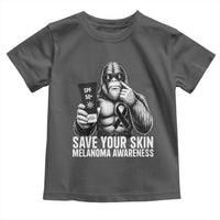 Bigfoot Save Your Skin Toddler T Shirt Melanoma Warrior Support