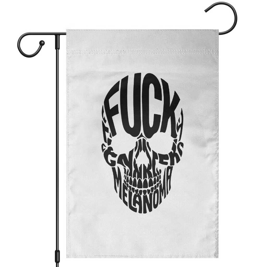 Fuck Melanoma Skull Typography Garden Flag Skin Cancer Warrior