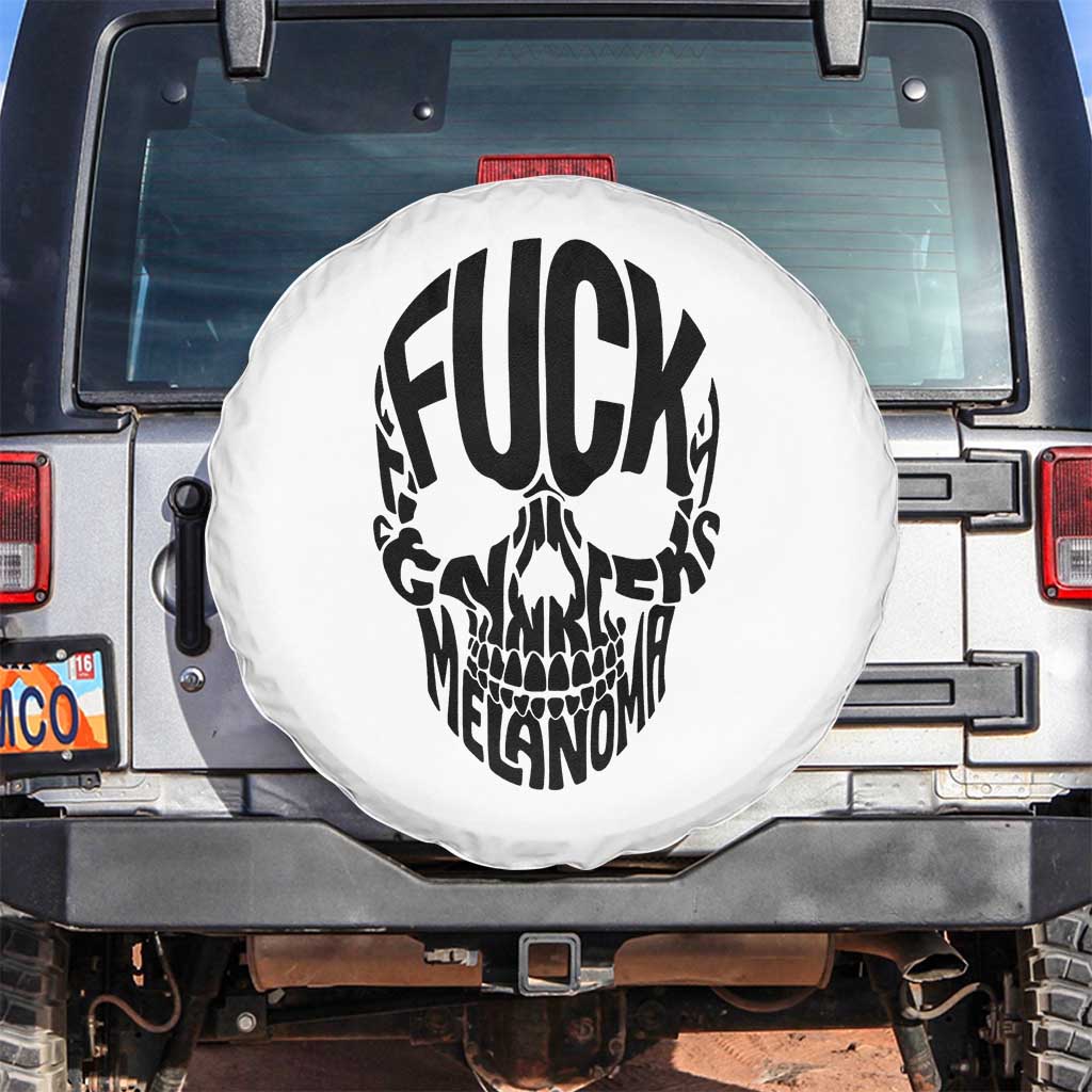 Fuck Melanoma Skull Typography Spare Tire Cover Skin Cancer Warrior