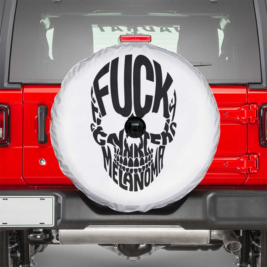 Fuck Melanoma Skull Typography Spare Tire Cover Skin Cancer Warrior