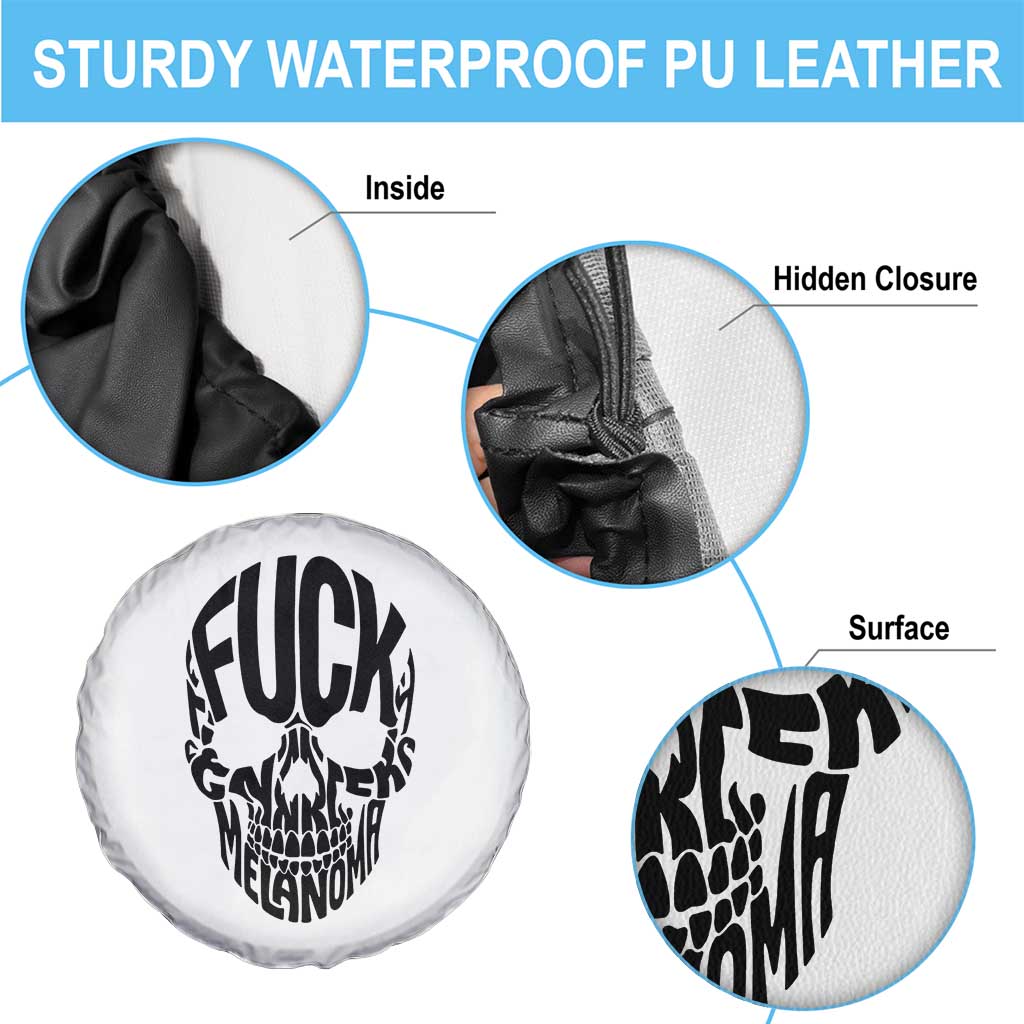 Fuck Melanoma Skull Typography Spare Tire Cover Skin Cancer Warrior