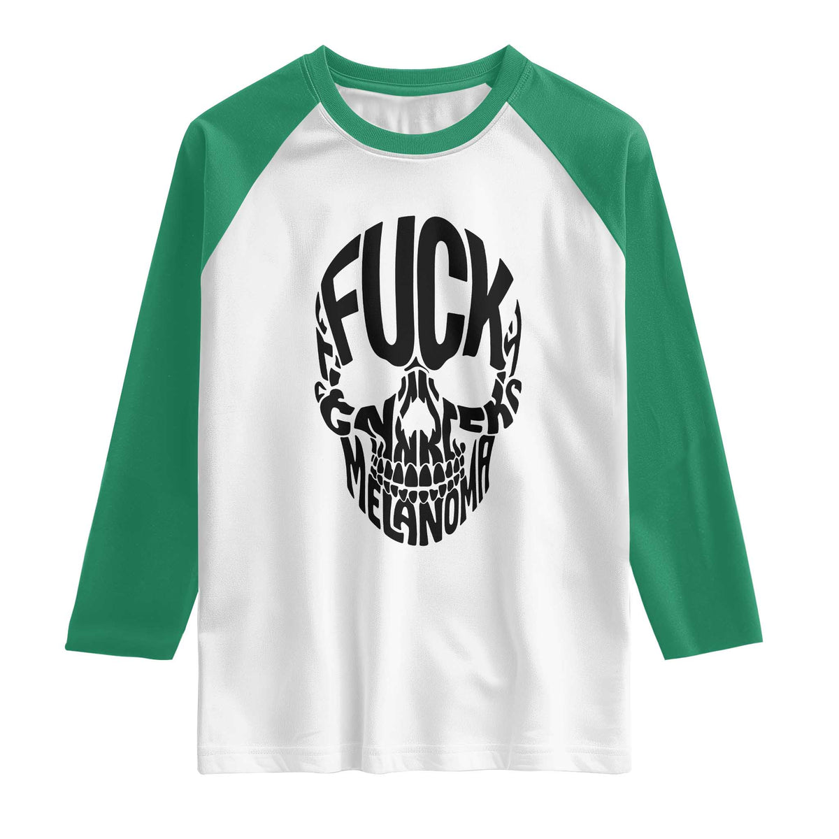 Fuck Melanoma Skull Typography Raglan Shirt Skin Cancer Warrior