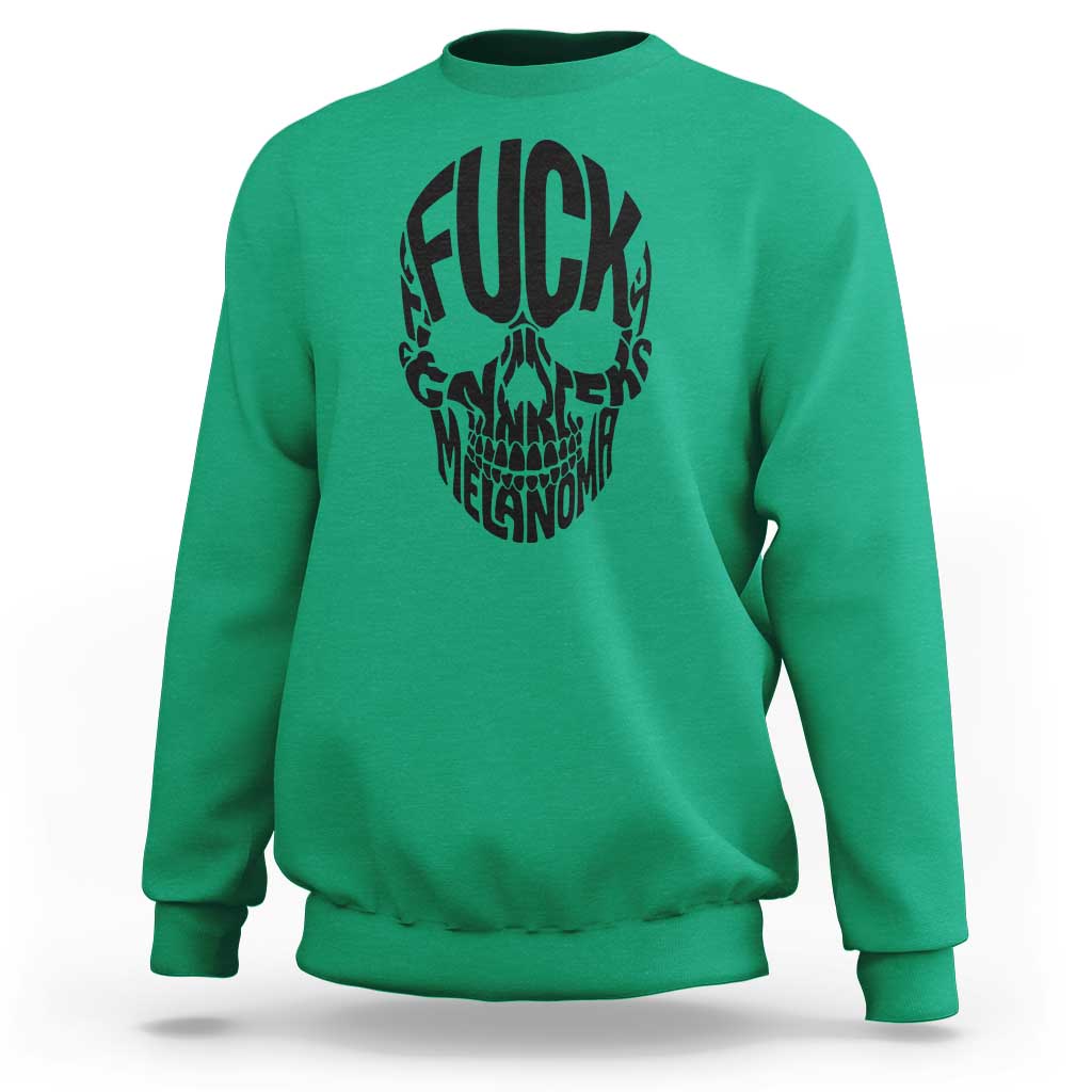 Fuck Melanoma Skull Typography Sweatshirt Skin Cancer Warrior
