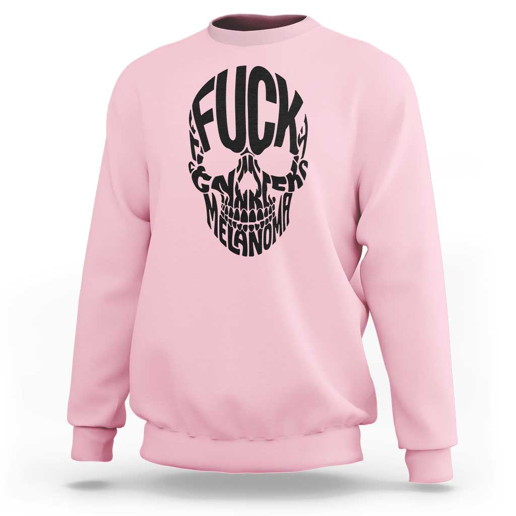 Fuck Melanoma Skull Typography Sweatshirt Skin Cancer Warrior