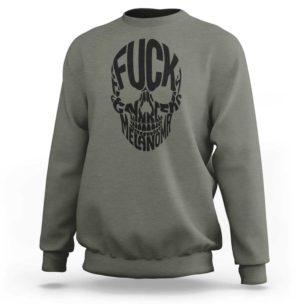Fuck Melanoma Skull Typography Sweatshirt Skin Cancer Warrior