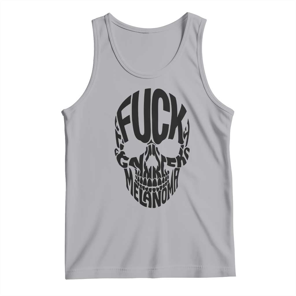 Fuck Melanoma Skull Typography Tank Top Skin Cancer Warrior