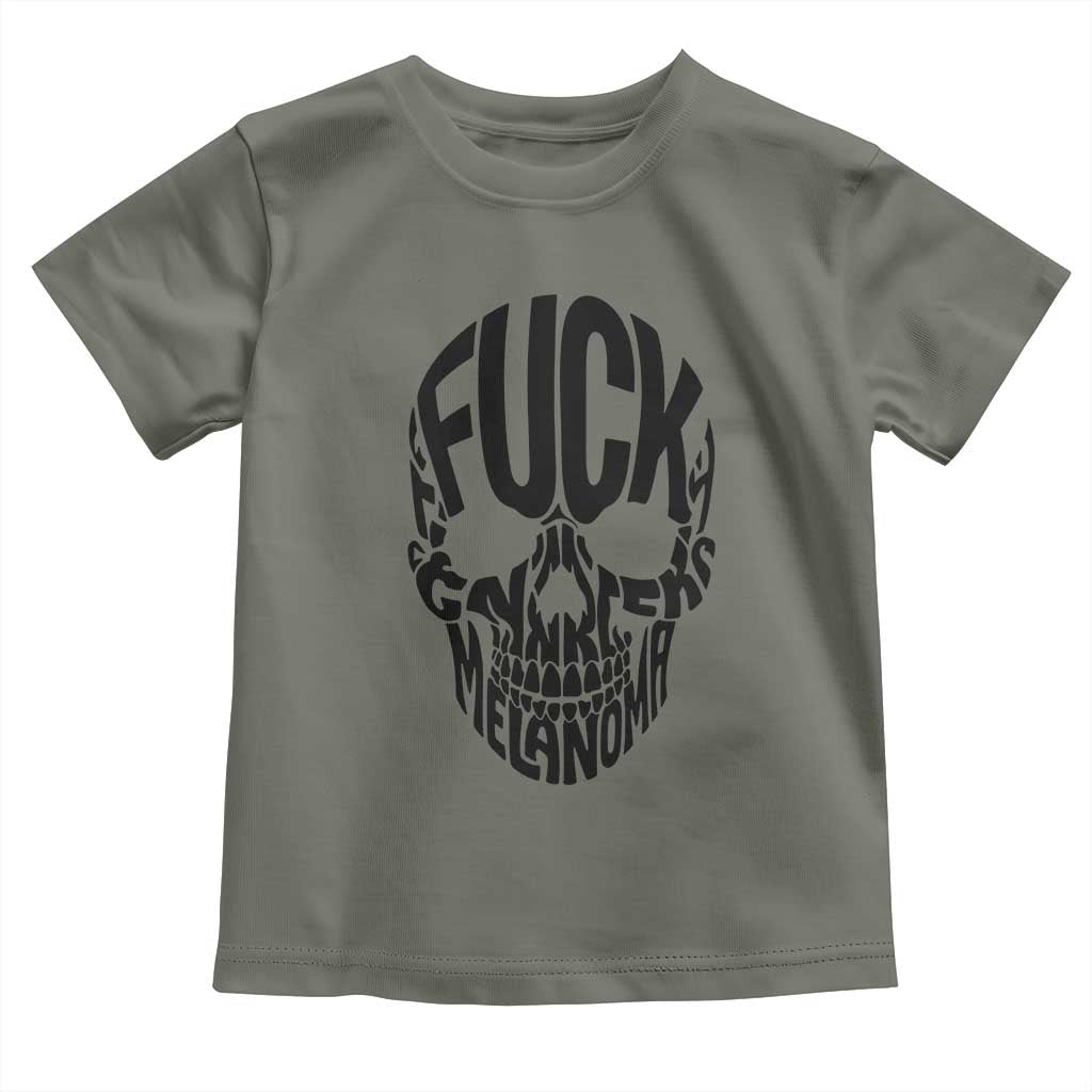 Fuck Melanoma Skull Typography Toddler T Shirt Skin Cancer Warrior