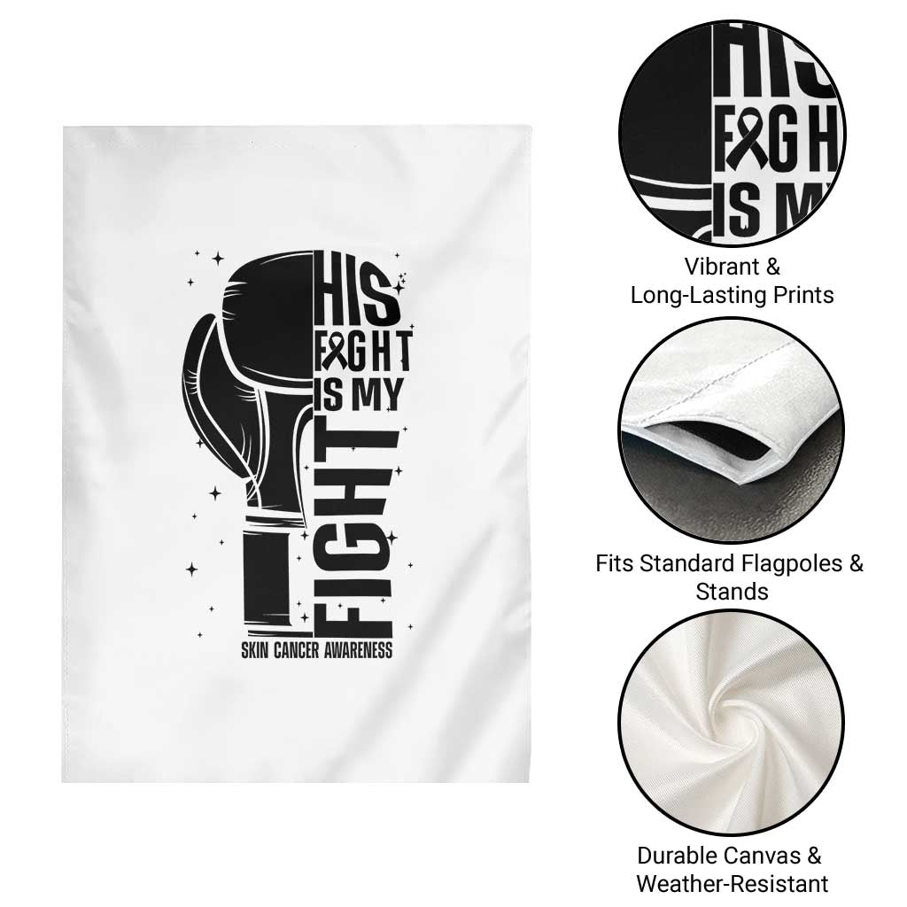 Skin Cancer Warrior Boxing Gift Garden Flag His Fight My Fight