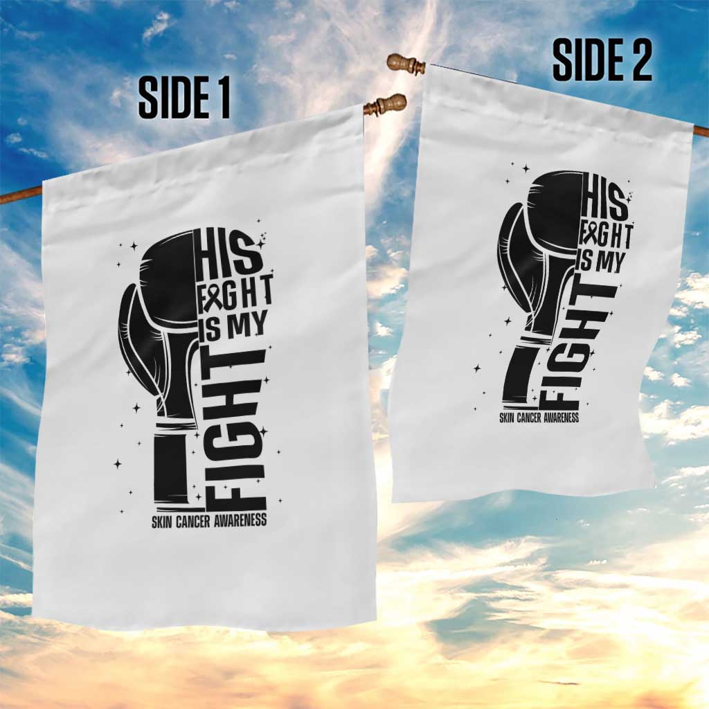 Skin Cancer Warrior Boxing Gift Garden Flag His Fight My Fight