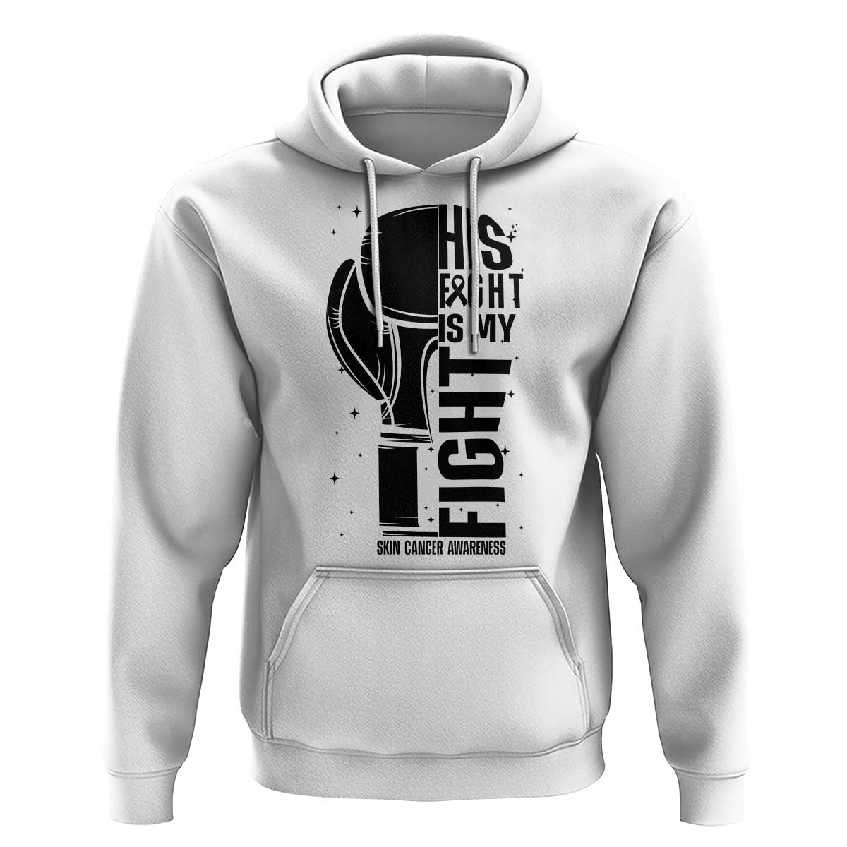 Skin Cancer Warrior Boxing Gift Hoodie His Fight My Fight