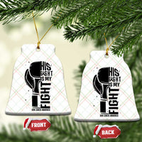 Skin Cancer Warrior Boxing Gift Ceramic Ornament His Fight My Fight