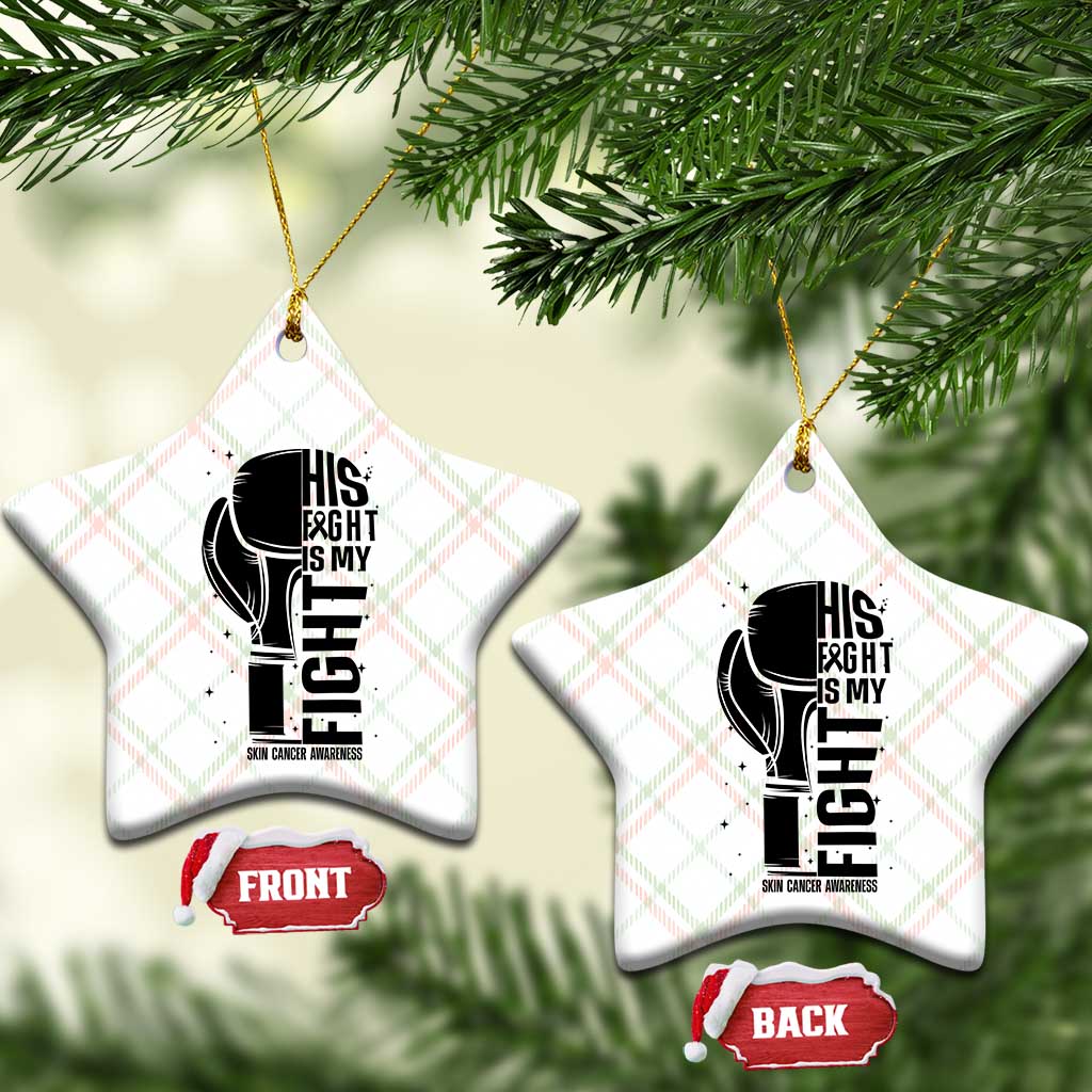 Skin Cancer Warrior Boxing Gift Ceramic Ornament His Fight My Fight