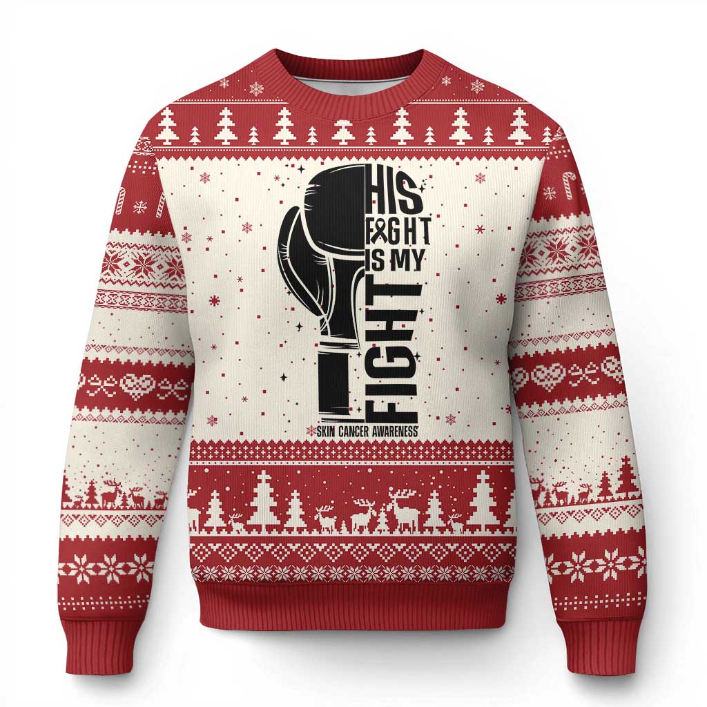 Skin Cancer Warrior Boxing Gift Ugly Christmas Sweater His Fight My Fight