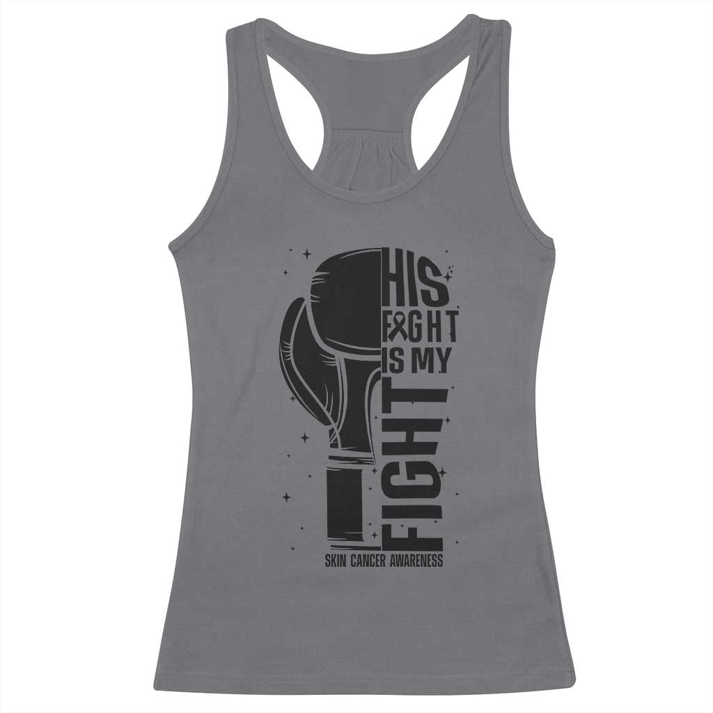 Skin Cancer Warrior Boxing Gift Racerback Tank Top His Fight My Fight