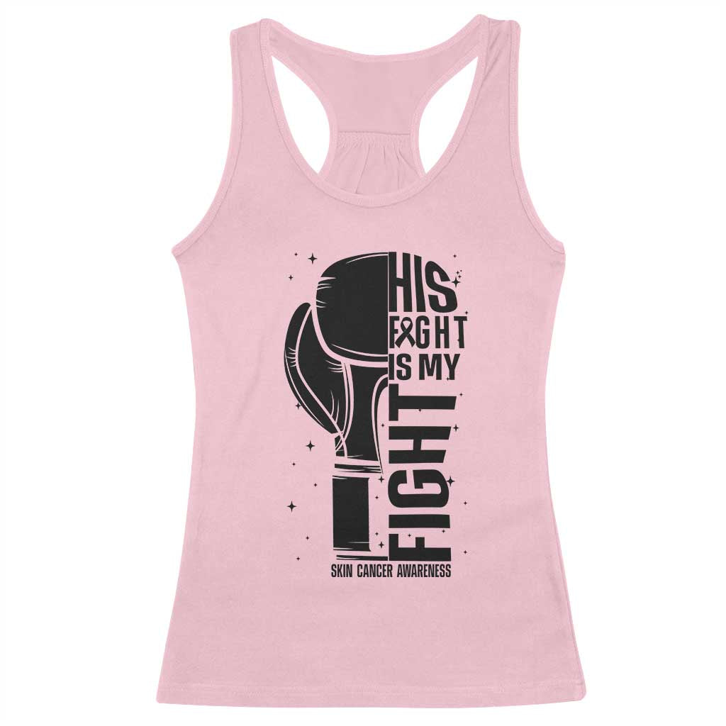 Skin Cancer Warrior Boxing Gift Racerback Tank Top His Fight My Fight