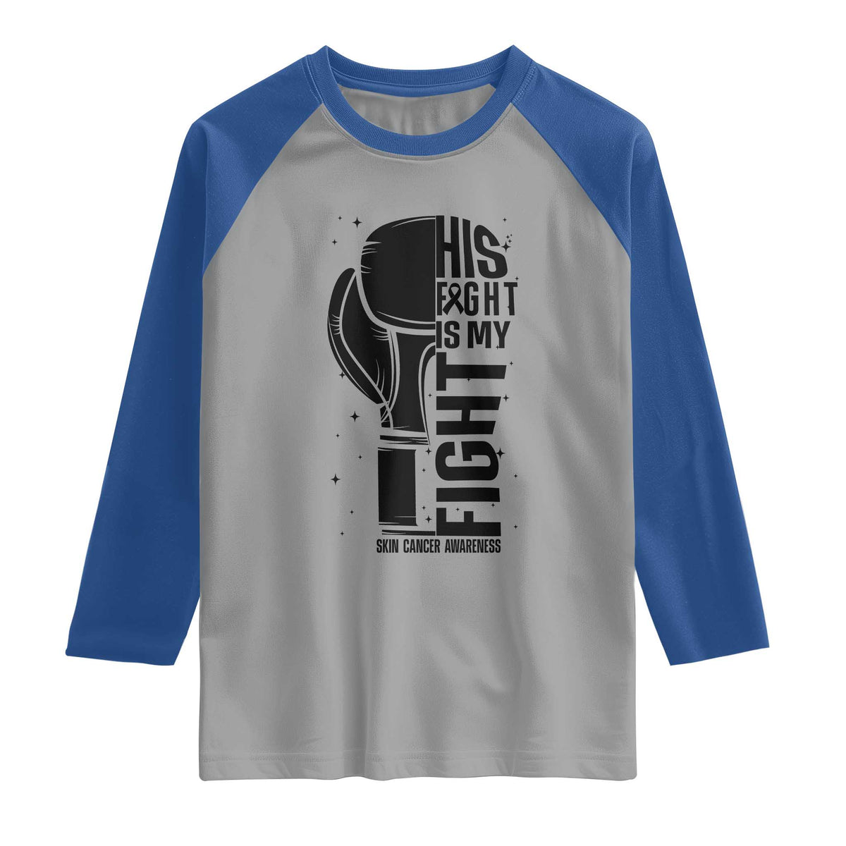 Skin Cancer Warrior Boxing Gift Raglan Shirt His Fight My Fight