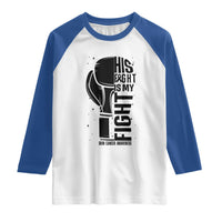 Skin Cancer Warrior Boxing Gift Raglan Shirt His Fight My Fight