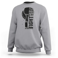 Skin Cancer Warrior Boxing Gift Sweatshirt His Fight My Fight