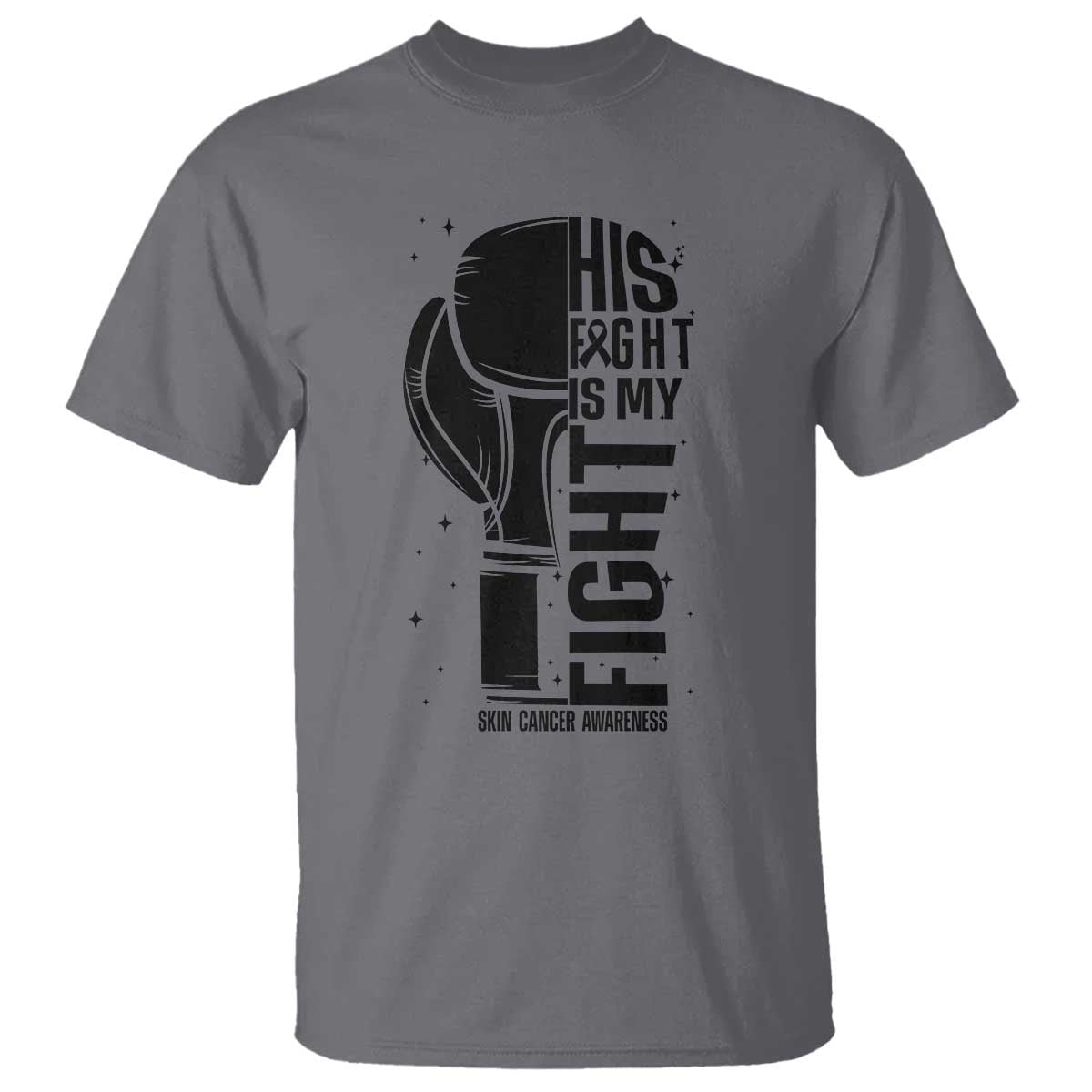Skin Cancer Warrior Boxing Gift T Shirt His Fight My Fight