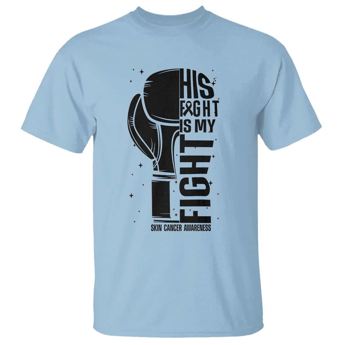 Skin Cancer Warrior Boxing Gift T Shirt His Fight My Fight
