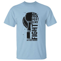 Skin Cancer Warrior Boxing Gift T Shirt His Fight My Fight