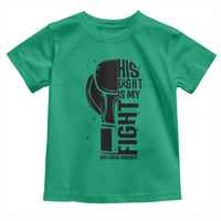 Skin Cancer Warrior Boxing Gift Toddler T Shirt His Fight My Fight