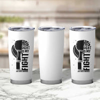 Skin Cancer Warrior Boxing Gift Tumbler Cup His Fight My Fight