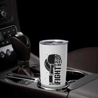 Skin Cancer Warrior Boxing Gift Tumbler Cup His Fight My Fight
