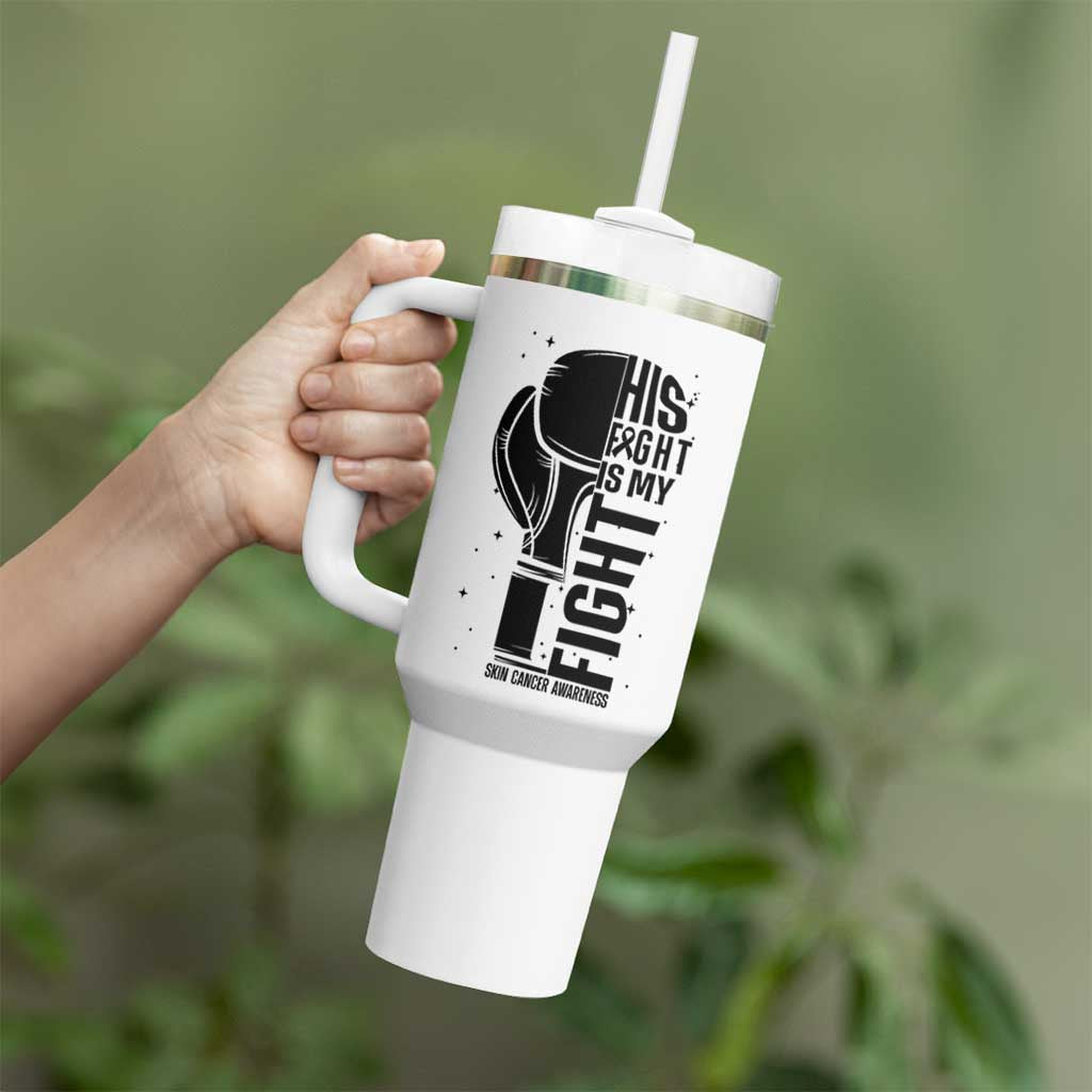 Skin Cancer Warrior Boxing Gift Tumbler With Handle His Fight My Fight