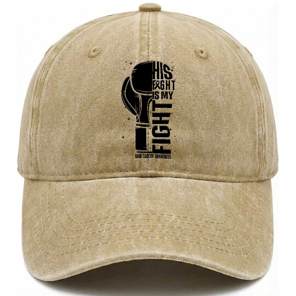 Skin Cancer Warrior Boxing Gift Washed Cotton Baseball Cap His Fight My Fight
