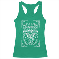 Vintage Fathers Day Gift For Grandpa Racerback Tank Top The Man The Myth The Legend