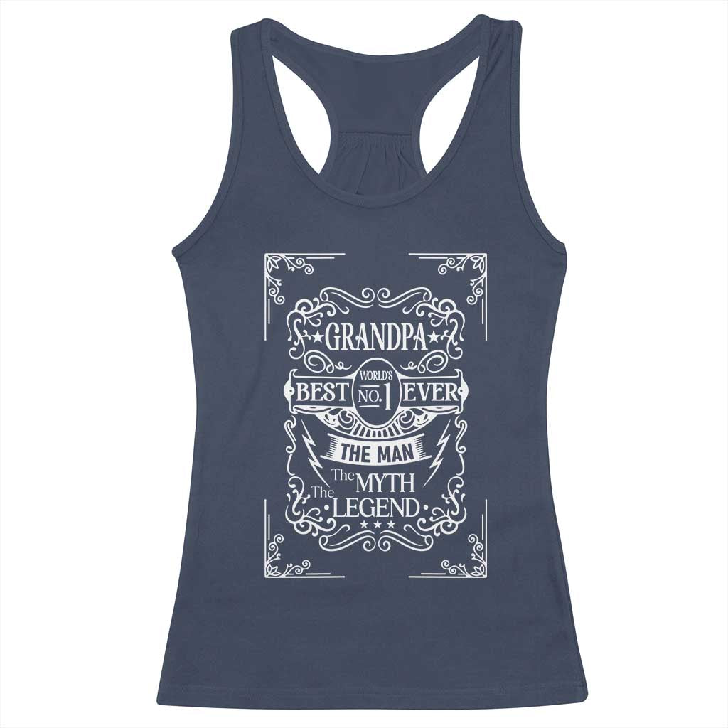 Vintage Fathers Day Gift For Grandpa Racerback Tank Top The Man The Myth The Legend