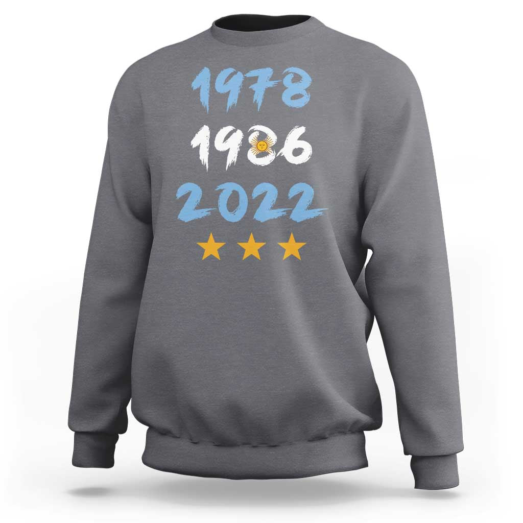 Argentina 3 Stars Champions Sweatshirt 1978 1986 2022 Football Pride