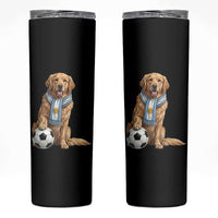 Golden Retriever Soccer Fan Skinny Tumbler Argentina Football Pride