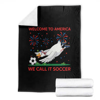 Funny USA Goose Football Throw Blanket Welcome To America We Call It Soccer