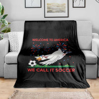 Funny USA Goose Football Throw Blanket Welcome To America We Call It Soccer