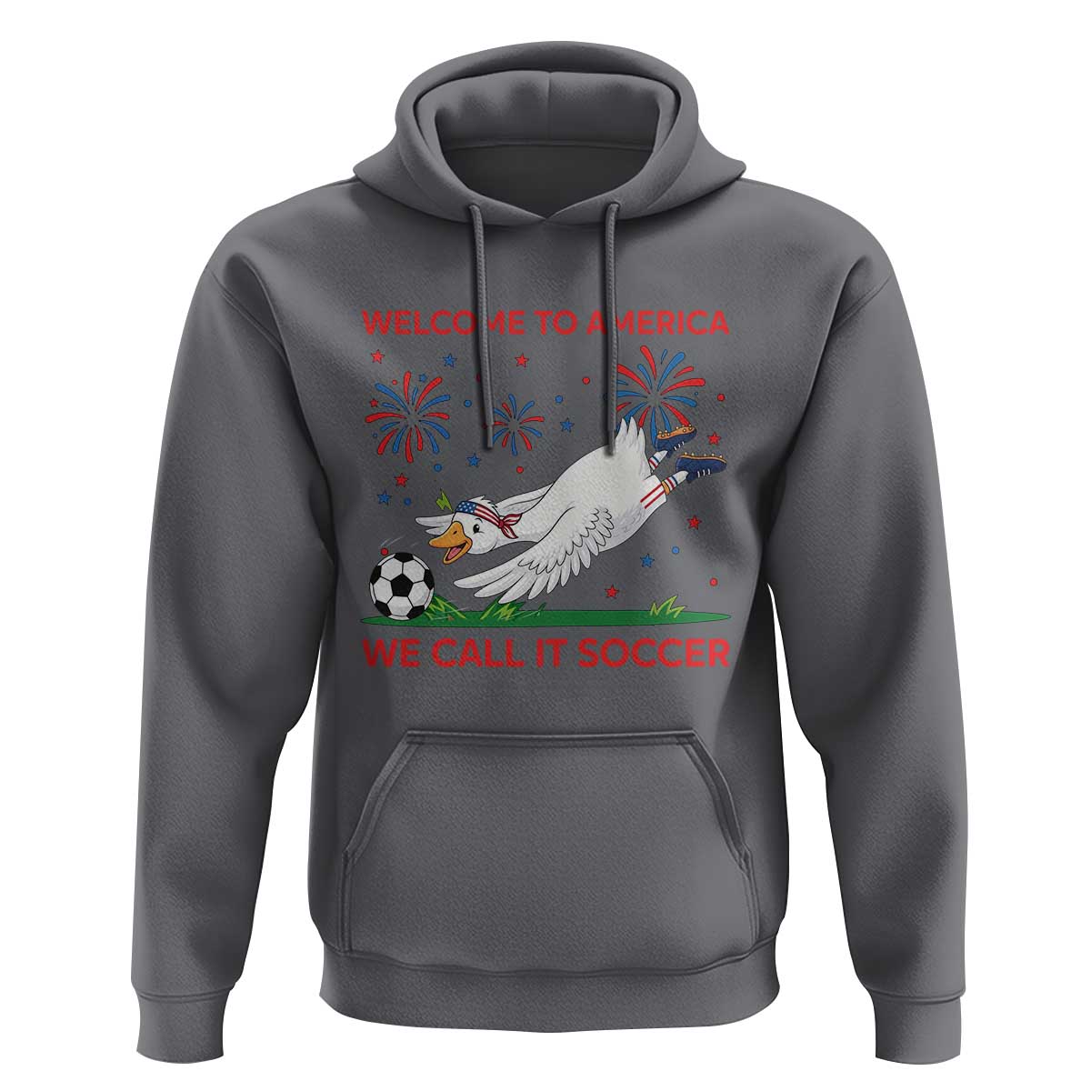 Funny USA Goose Football Hoodie Welcome To America We Call It Soccer