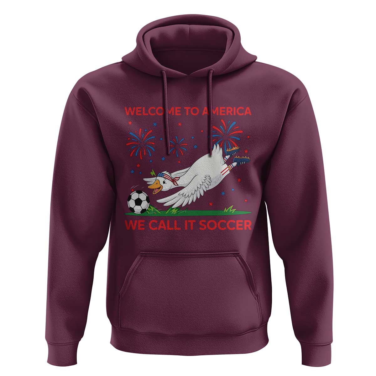 Funny USA Goose Football Hoodie Welcome To America We Call It Soccer
