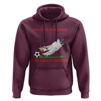 Funny USA Goose Football Hoodie Welcome To America We Call It Soccer