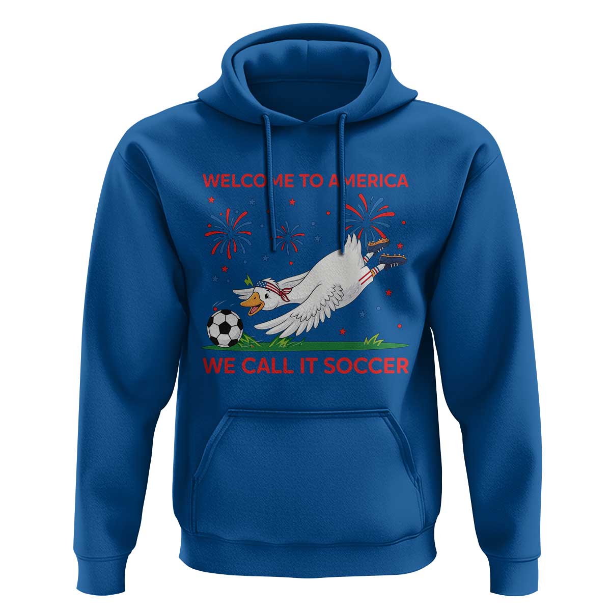 Funny USA Goose Football Hoodie Welcome To America We Call It Soccer