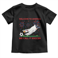 Funny USA Goose Football Toddler T Shirt Welcome To America We Call It Soccer