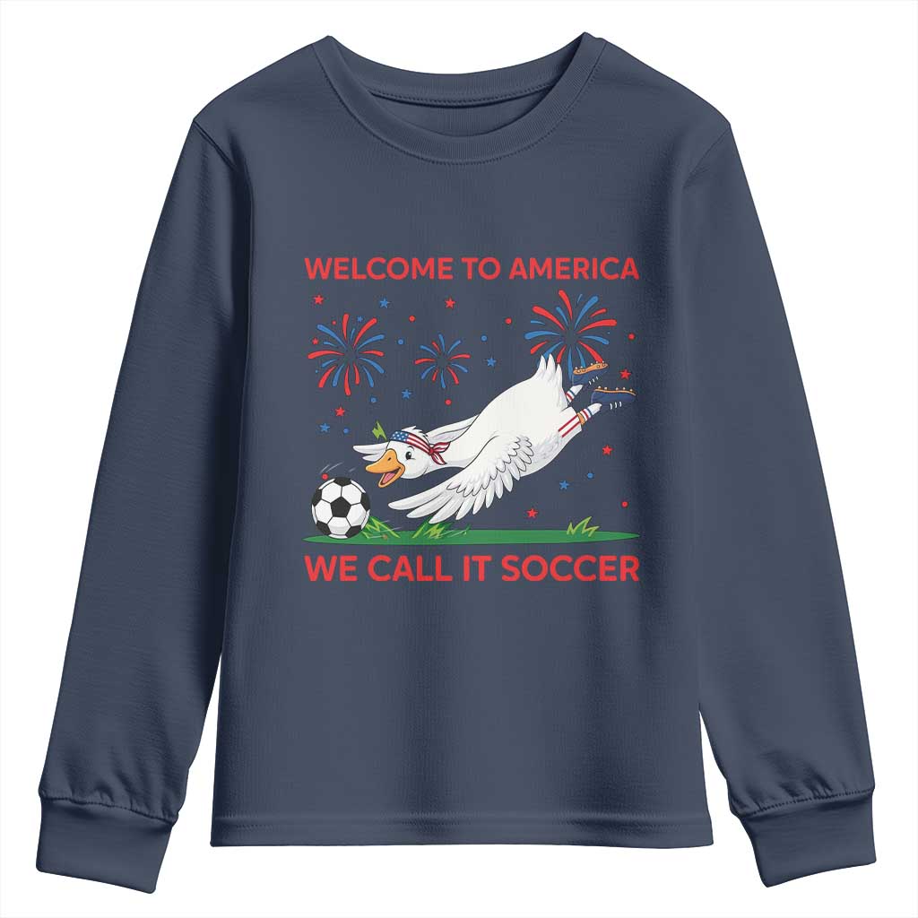 Funny USA Goose Football Youth Sweatshirt Welcome To America We Call It Soccer