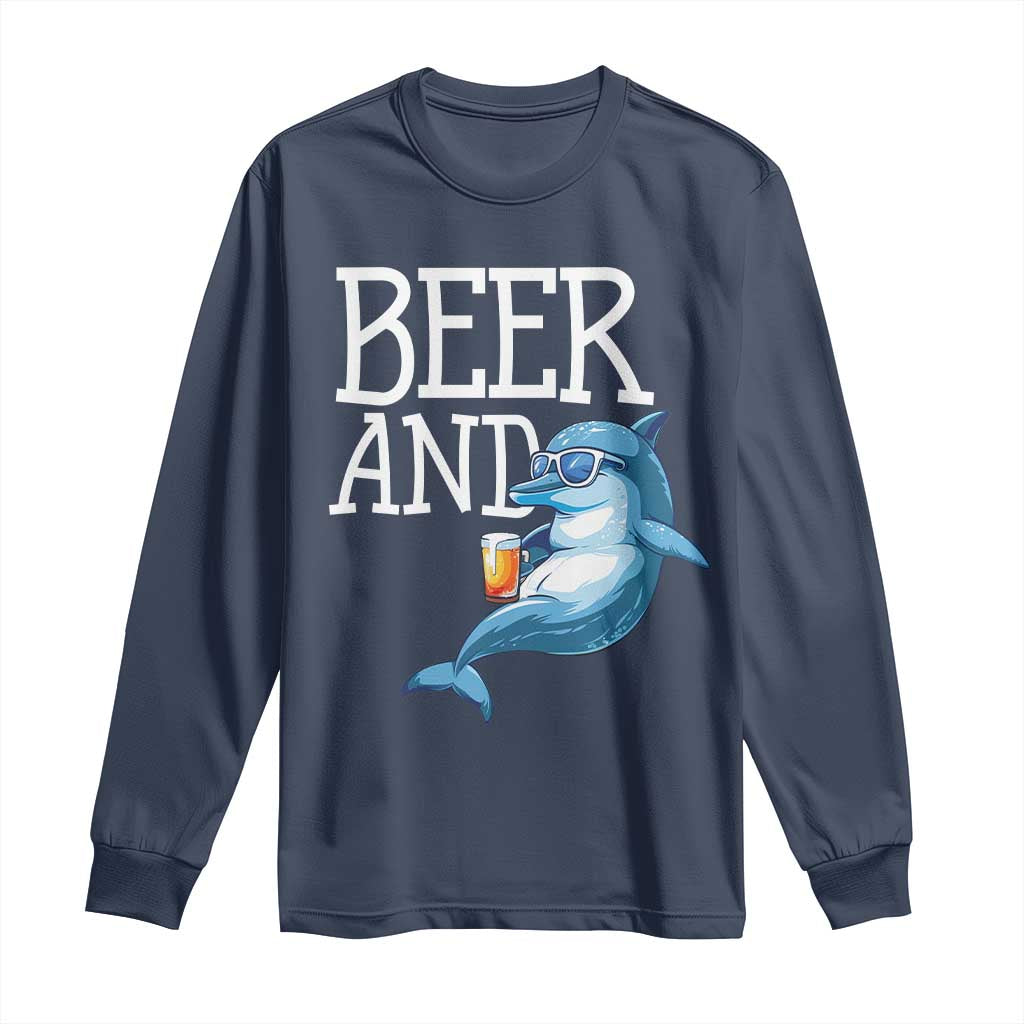 Dolphin And Beer Lover Funny Beach Life Gift Long Sleeve Shirt - Wonder Print Shop