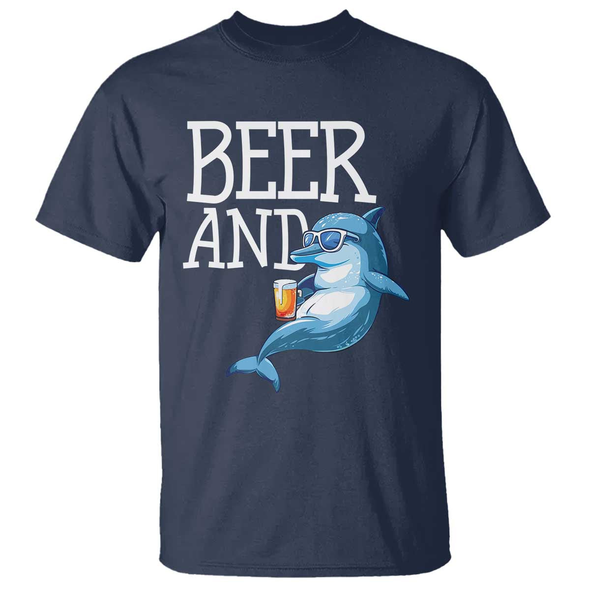 Dolphin And Beer Lover Funny Beach Life Gift T Shirt - Wonder Print Shop