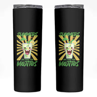 Summers Are Made For Mojitos Skinny Tumbler Funny Vacation Cocktail