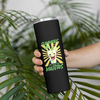 Summers Are Made For Mojitos Skinny Tumbler Funny Vacation Cocktail