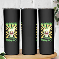 Summers Are Made For Mojitos Skinny Tumbler Funny Vacation Cocktail