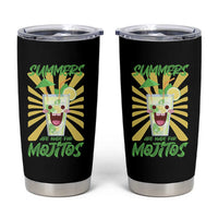 Summers Are Made For Mojitos Tumbler Cup Funny Vacation Cocktail
