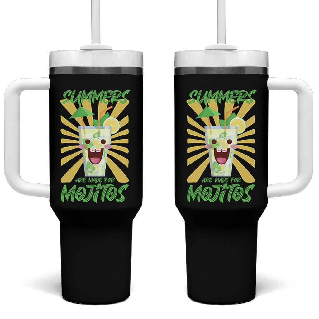 Summers Are Made For Mojitos Tumbler With Handle Funny Vacation Cocktail