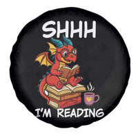 Shhh I Am Reading Spare Tire Cover Funny Dragon Reading Book - Wonder Print Shop